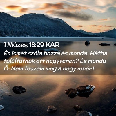 Picture 02 - 1 Mózes 18:29 KAR - És ismét szóla hozzá és monda: Hátha - Bible Verse Picture