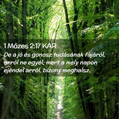 Picture 02 - 1 Mózes 2:17 KAR - De a jó és gonosz tudásának fájáról, - Bible Verse Picture