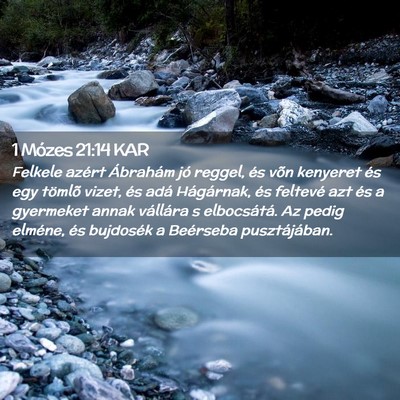 Picture 02 - 1 Mózes 21:14 KAR - Felkele azért Ábrahám jó reggel, és võn - Bible Verse Picture