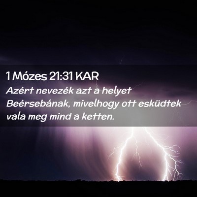 Picture 02 - 1 Mózes 21:31 KAR - Azért nevezék azt a helyet Beérsebának, - Bible Verse Picture