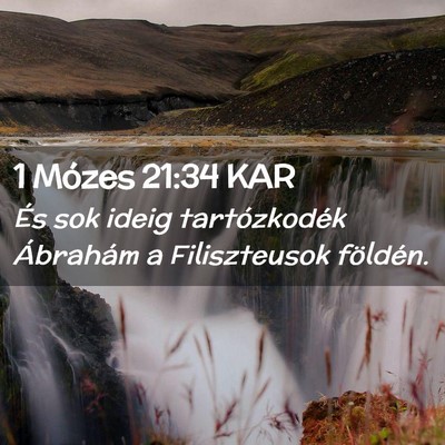 Picture 02 - 1 Mózes 21:34 KAR - És sok ideig tartózkodék Ábrahám a - Bible Verse Picture