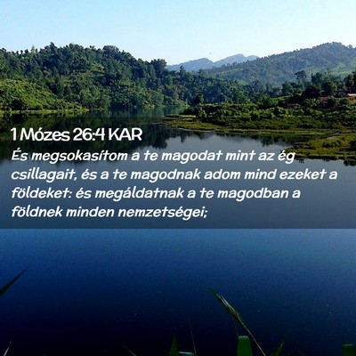 Picture 02 - 1 Mózes 26:4 KAR - És megsokasítom a te magodat mint az ég - Bible Verse Picture