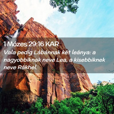 Picture 02 - 1 Mózes 29:16 KAR - Vala pedig Lábánnak két leánya: a - Bible Verse Picture