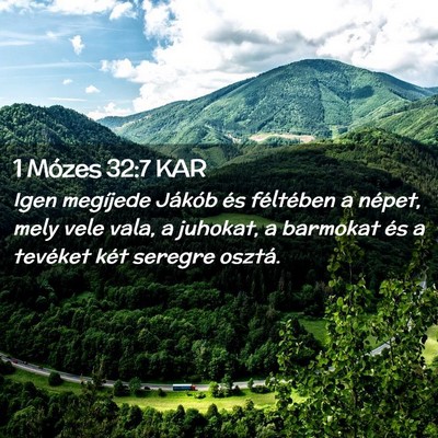 Picture 02 - 1 Mózes 32:7 KAR - Igen megíjede Jákób és féltében a népet, - Bible Verse Picture