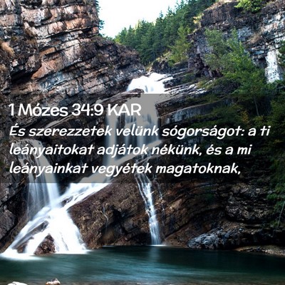 Picture 02 - 1 Mózes 34:9 KAR - És szerezzetek velünk sógorságot: a ti - Bible Verse Picture