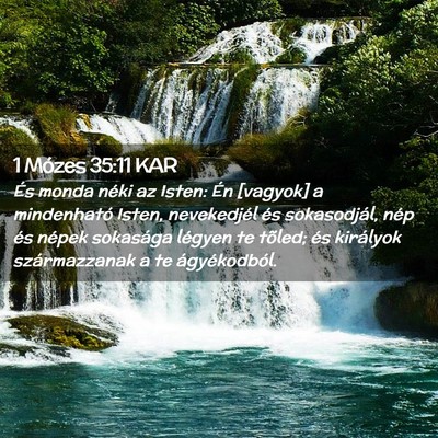 Picture 02 - 1 Mózes 35:11 KAR - És monda néki az Isten: Én [vagyok] a - Bible Verse Picture