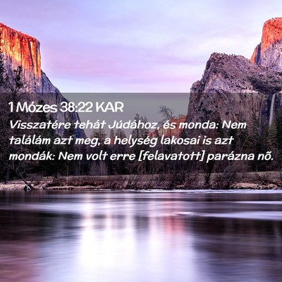 Picture 02 - 1 Mózes 38:22 KAR - Visszatére tehát Júdához, és monda: Nem - Bible Verse Picture