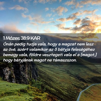 Picture 02 - 1 Mózes 38:9 KAR - Ónán pedig tudja vala, hogy a magzat nem lesz - Bible Verse Picture
