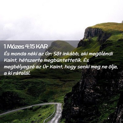 Picture 02 - 1 Mózes 4:15 KAR - És monda néki az Úr: Sõt inkább, aki - Bible Verse Picture