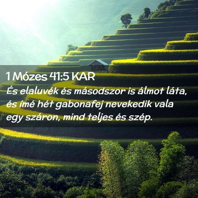 Picture 02 - 1 Mózes 41:5 KAR - És elaluvék és másodszor is álmot láta, és - Bible Verse Picture
