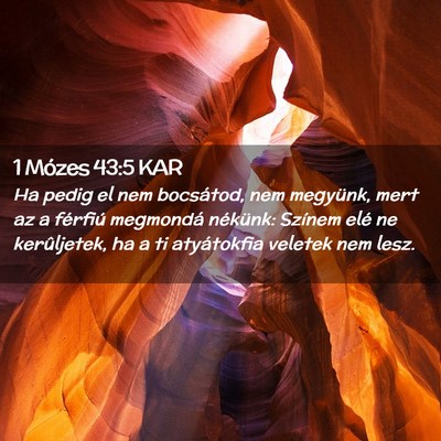 Picture 02 - 1 Mózes 43:5 KAR - Ha pedig el nem bocsátod, nem megyünk, mert az - Bible Verse Picture