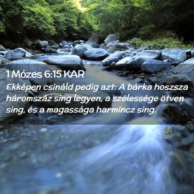 Picture 02 - 1 Mózes 6:15 KAR - Ekképen csináld pedig azt: A bárka hoszsza - Bible Verse Picture