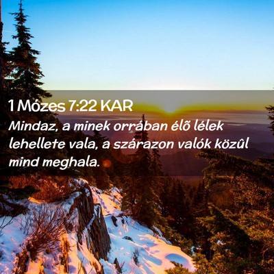 Picture 02 - 1 Mózes 7:22 KAR - Mindaz, a minek orrában élõ lélek lehellete - Bible Verse Picture