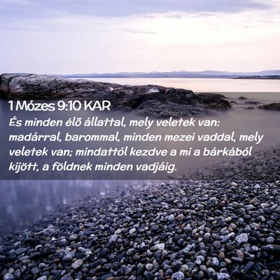 Picture 02 - 1 Mózes 9:10 KAR - És minden élõ állattal, mely veletek van: - Bible Verse Picture