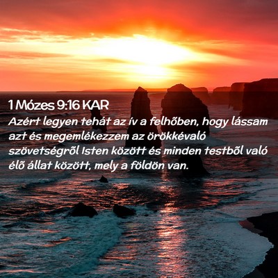 Picture 02 - 1 Mózes 9:16 KAR - Azért legyen tehát az ív a felhõben, hogy - Bible Verse Picture