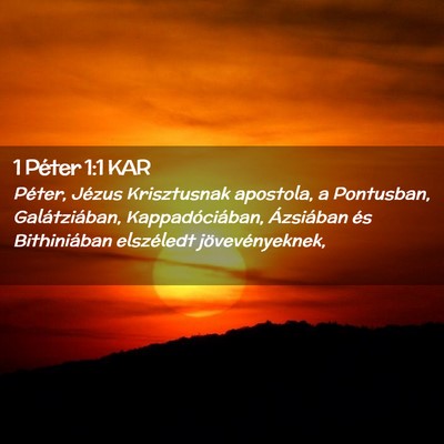 Picture 02 - 1 Péter 1:1 KAR - Péter, Jézus Krisztusnak apostola, a Pontusban, - Bible Verse Picture