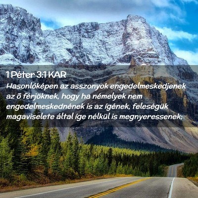 Picture 02 - 1 Péter 3:1 KAR - Hasonlóképen az asszonyok engedelmeskedjenek az - Bible Verse Picture