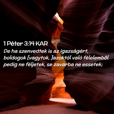 Picture 02 - 1 Péter 3:14 KAR - De ha szenvedtek is az igazságért, boldogok - Bible Verse Picture