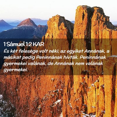 Picture 02 - 1 Sámuel 1:2 KAR - És két felesége volt néki; az egyiket - Bible Verse Picture