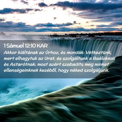 Picture 02 - 1 Sámuel 12:10 KAR - Akkor kiáltának az Úrhoz, és mondák: - Bible Verse Picture