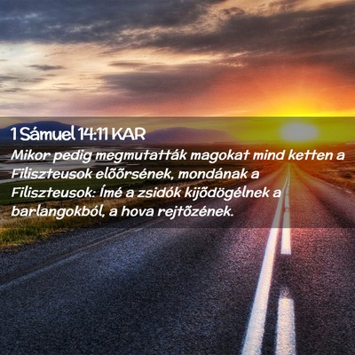 Picture 02 - 1 Sámuel 14:11 KAR - Mikor pedig megmutatták magokat mind ketten a - Bible Verse Picture