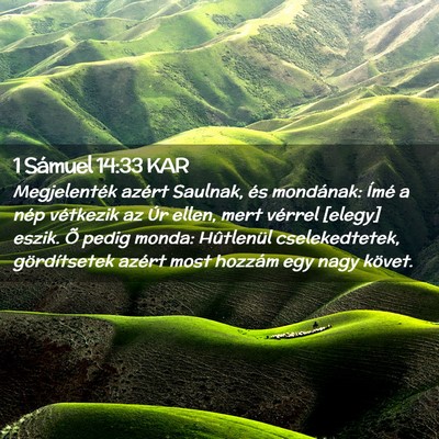 Picture 02 - 1 Sámuel 14:33 KAR - Megjelenték azért Saulnak, és mondának: Ímé - Bible Verse Picture