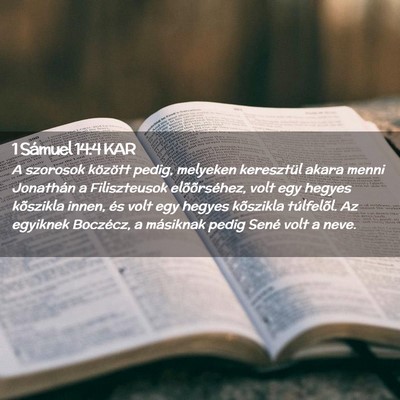 Picture 02 - 1 Sámuel 14:4 KAR - A szorosok között pedig, melyeken keresztül - Bible Verse Picture