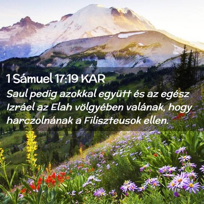 Picture 02 - 1 Sámuel 17:19 KAR - Saul pedig azokkal együtt és az egész Izráel - Bible Verse Picture