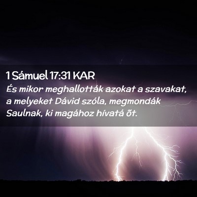 Picture 02 - 1 Sámuel 17:31 KAR - És mikor meghallották azokat a szavakat, a - Bible Verse Picture
