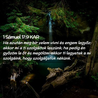 Picture 02 - 1 Sámuel 17:9 KAR - Ha azután meg bír velem vívni és engem - Bible Verse Picture