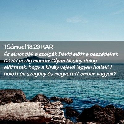 Picture 02 - 1 Sámuel 18:23 KAR - És elmondák a szolgák Dávid elõtt e - Bible Verse Picture