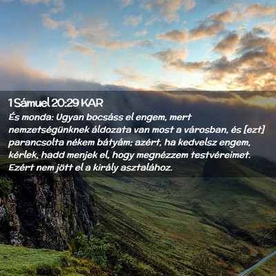 Picture 02 - 1 Sámuel 20:29 KAR - És monda: Ugyan bocsáss el engem, mert - Bible Verse Picture