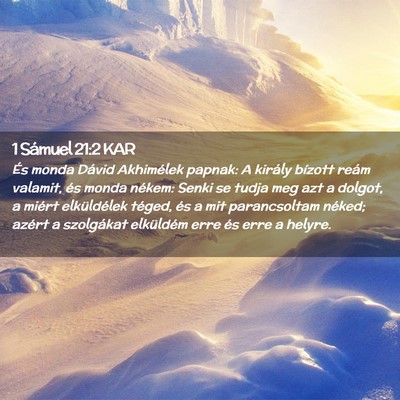 Picture 02 - 1 Sámuel 21:2 KAR - És monda Dávid Akhimélek papnak: A király - Bible Verse Picture