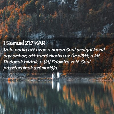 Picture 02 - 1 Sámuel 21:7 KAR - Vala pedig ott azon a napon Saul szolgái közül - Bible Verse Picture