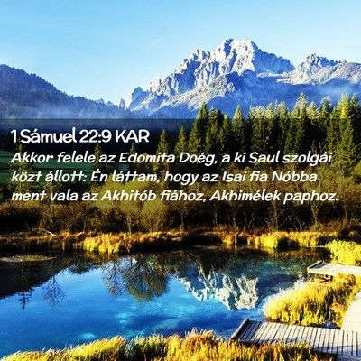Picture 02 - 1 Sámuel 22:9 KAR - Akkor felele az Edomita Doég, a ki Saul szolgái - Bible Verse Picture