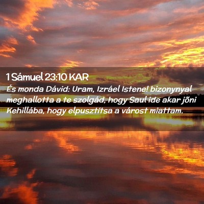 Picture 02 - 1 Sámuel 23:10 KAR - És monda Dávid: Uram, Izráel Istene! - Bible Verse Picture
