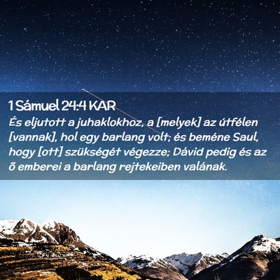 Picture 02 - 1 Sámuel 24:4 KAR - És eljutott a juhaklokhoz, a [melyek] az - Bible Verse Picture