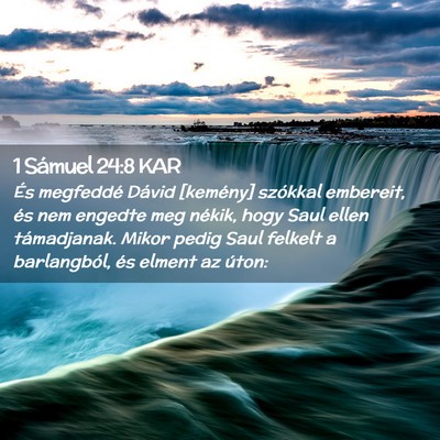 Picture 02 - 1 Sámuel 24:8 KAR - És megfeddé Dávid [kemény] szókkal embereit, - Bible Verse Picture