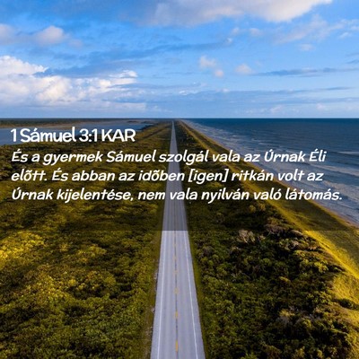 Picture 02 - 1 Sámuel 3:1 KAR - És a gyermek Sámuel szolgál vala az Úrnak - Bible Verse Picture