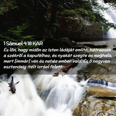 Picture 02 - 1 Sámuel 4:18 KAR - És lõn, hogy midõn az Isten ládáját - Bible Verse Picture