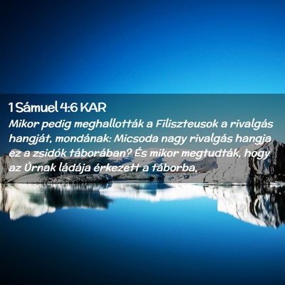 Picture 02 - 1 Sámuel 4:6 KAR - Mikor pedig meghallották a Filiszteusok a - Bible Verse Picture