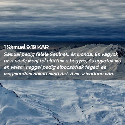 Picture 02 - 1 Sámuel 9:19 KAR - Sámuel pedig felele Saulnak, és monda: Én - Bible Verse Picture