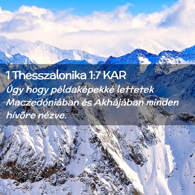 Picture 02 - 1 Thesszalonika 1:7 KAR - Úgy hogy példaképekké lettetek - Bible Verse Picture