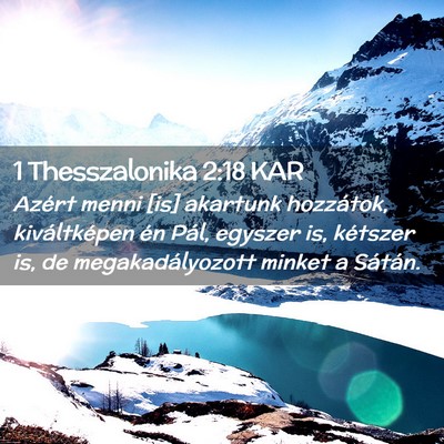 Picture 02 - 1 Thesszalonika 2:18 KAR - Azért menni [is] akartunk hozzátok, - Bible Verse Picture