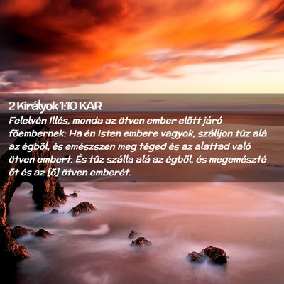 Picture 02 - 2 Királyok 1:10 KAR - Felelvén Illés, monda az ötven ember elõtt - Bible Verse Picture