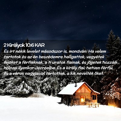 Picture 02 - 2 Királyok 10:6 KAR - És írt nékik levelet másodszor is, mondván: - Bible Verse Picture