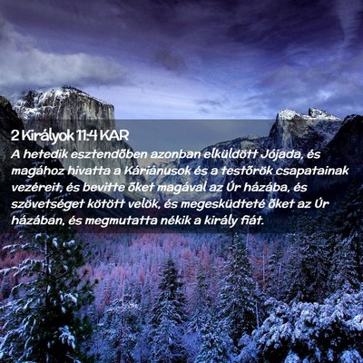 Picture 02 - 2 Királyok 11:4 KAR - A hetedik esztendõben azonban elküldött - Bible Verse Picture