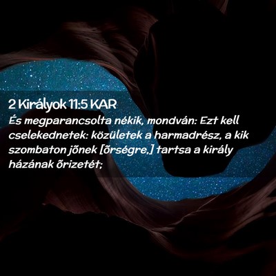 Picture 02 - 2 Királyok 11:5 KAR - És megparancsolta nékik, mondván: Ezt kell - Bible Verse Picture