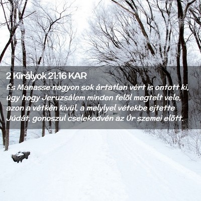 Picture 02 - 2 Királyok 21:16 KAR - És Manasse nagyon sok ártatlan vért is ontott - Bible Verse Picture