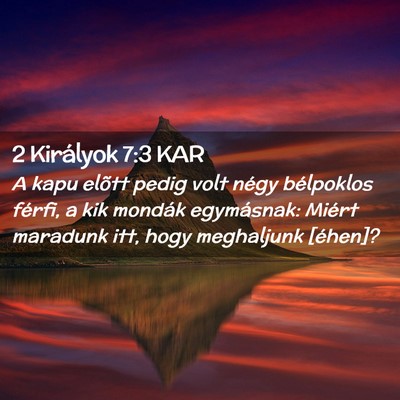 Picture 02 - 2 Királyok 7:3 KAR - A kapu elõtt pedig volt négy bélpoklos férfi, - Bible Verse Picture